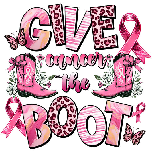Give Cancer the Boot