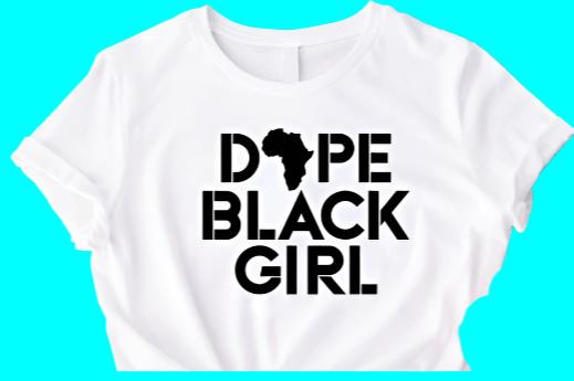 Dope Black Girl