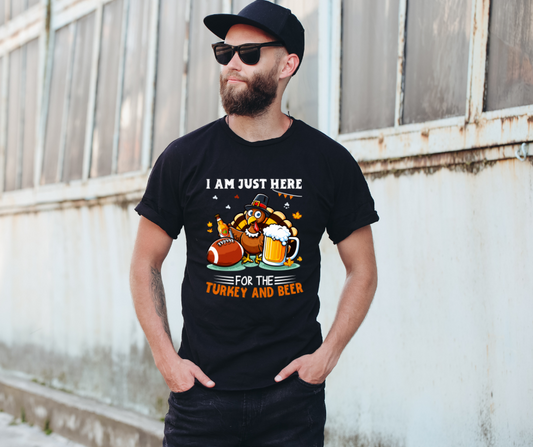 I'm Just Here for the Turkey and Beer